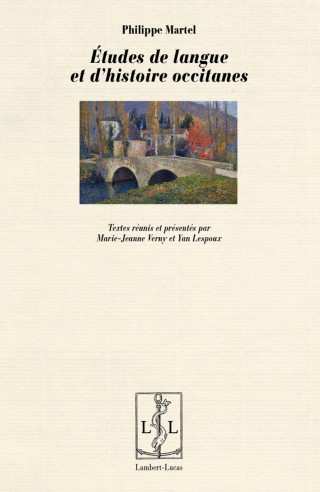 Couverture de '.Études de langue et d’histoire occitanes, éditions Lambert-Lucas, 2015, Philippe Martel